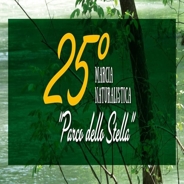 25^ Marcia Naturalistica Parco dello Stella