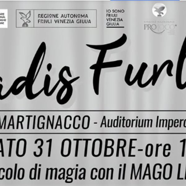 SERADIS FURLANIS - Serate in lingua friulana - Spettacolo di magia con il Mago Lenard